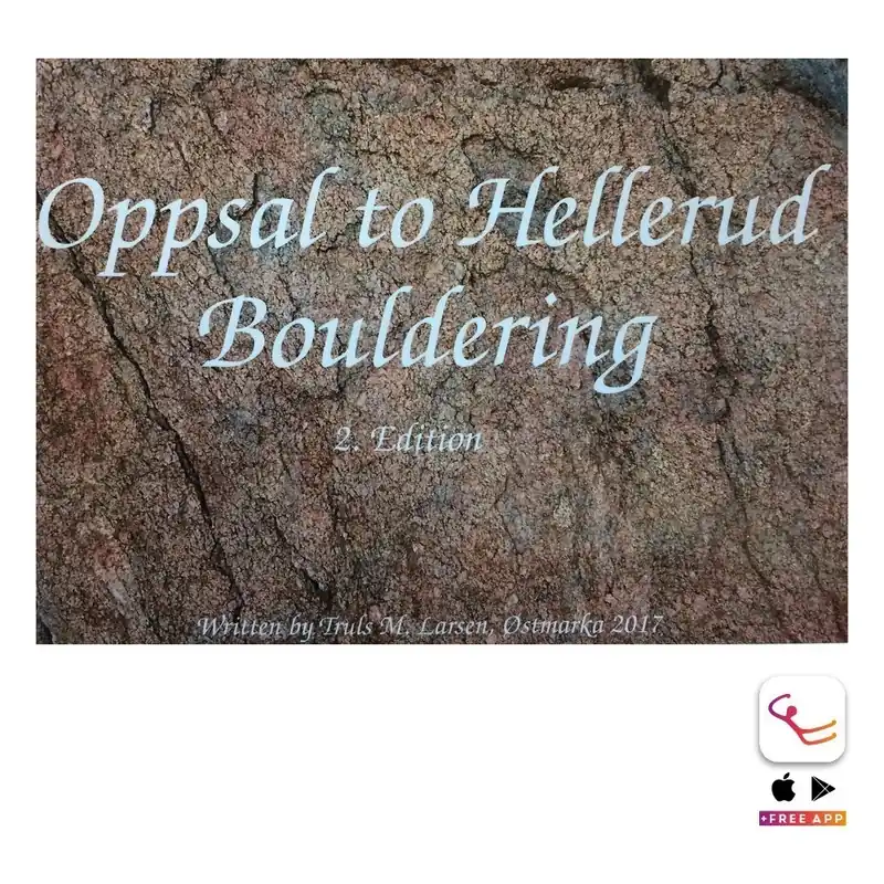 Lezecký průvodce Oppsal to Hellerud Bouldering Guidebook Norsko Must-Have