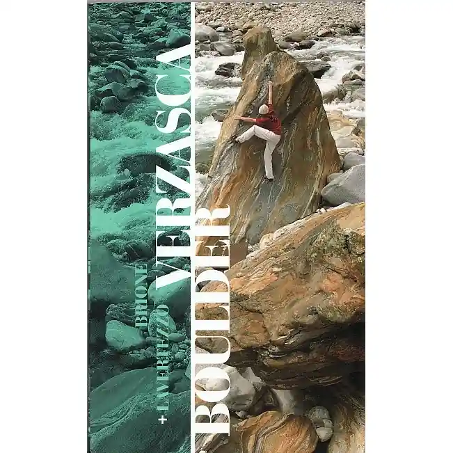 Lezecký průvodce Verzasca Bouldering Must-Have