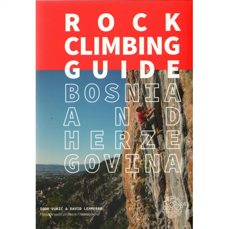 Lezecký průvodce Bosna a Herzegovina Climbing Guide 2024 Kup Teď