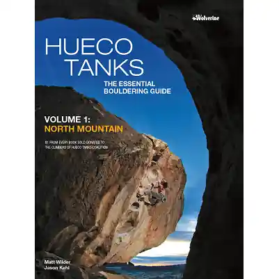 Nejlepší Volba Lezecký průvodce Hueco Tanks Bouldering Volume 1 North Mountain
