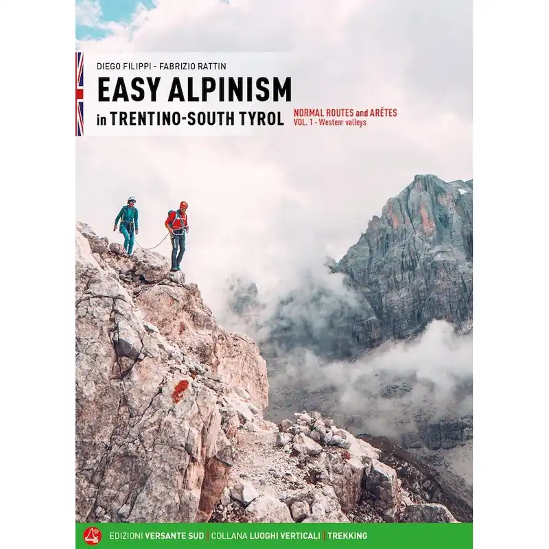 Průvodce EASY ALPINISM in TRENTINO-SOUTH TYROL 1 anglická verze Must-Have