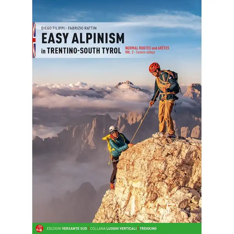 Dokud Zásoby Vydrží Průvodce EASY ALPINISM in TRENTINO-SOUTH TYROL vol.2 anglická verze