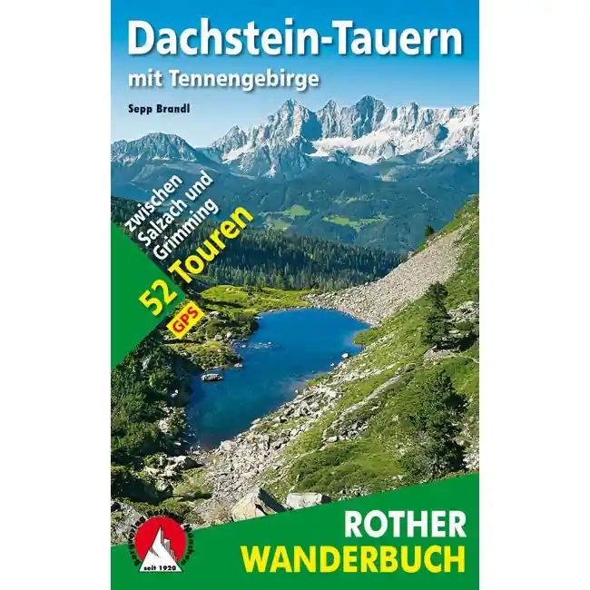 Turistický průvodce Dachstein-Tauern mit Tennengebirge Aktuální