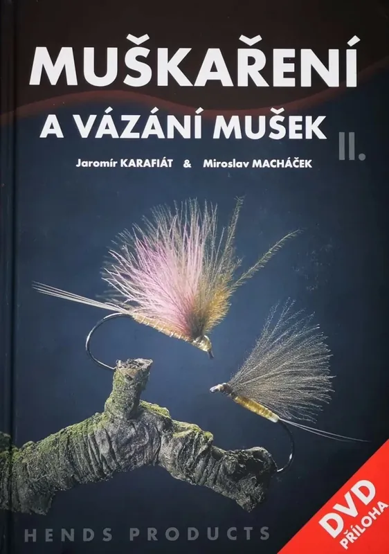 Muškaření a vázání mušek II. Novinka